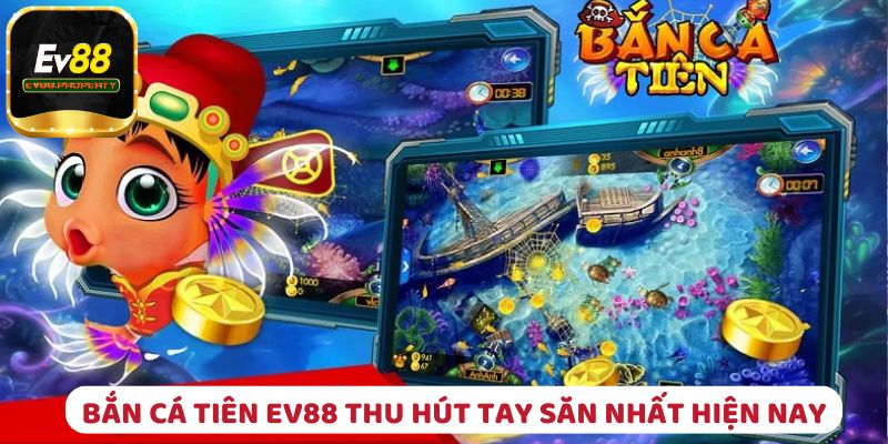 Bắn cá tiên vì sao lại thu hút được nhiều game thủ?