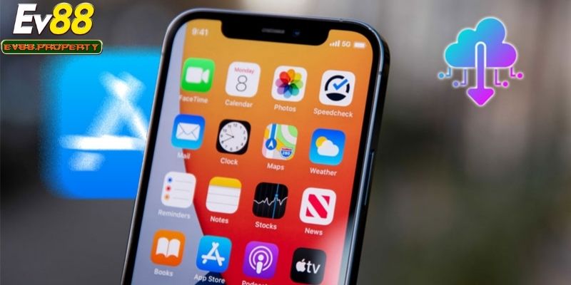 Tải App Ev88 Để Trải Nghiệm Cá Cược Mượt Mà Trên Điện Thoại