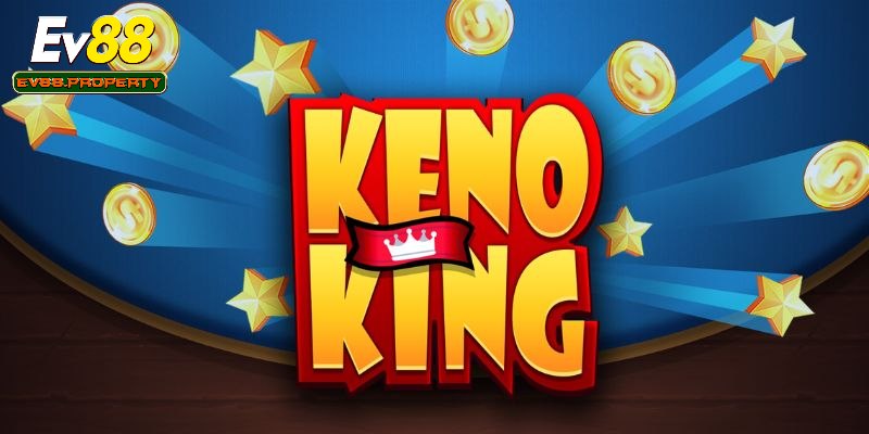 Xổ Số Keno - Hình Thức Quay Thưởng Hấp Dẫn, Thú Vị Nhất